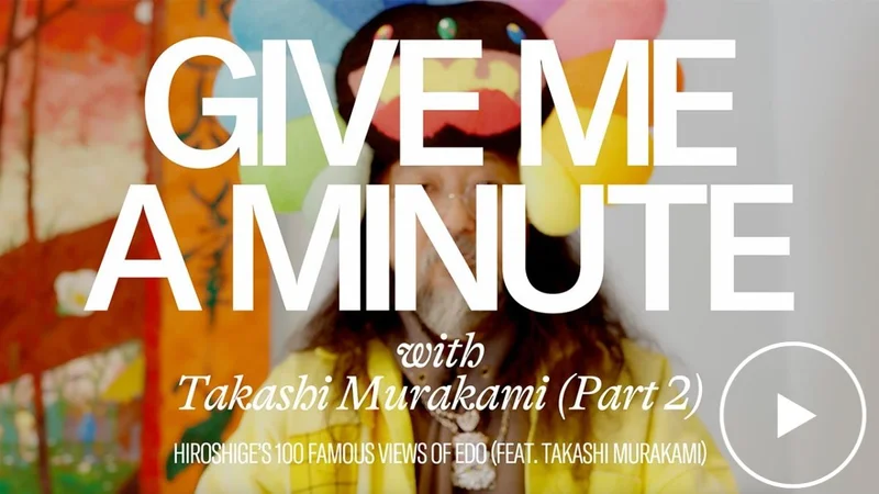 Give Me a Minute with Takashi Murakami | Part 2 of 2
