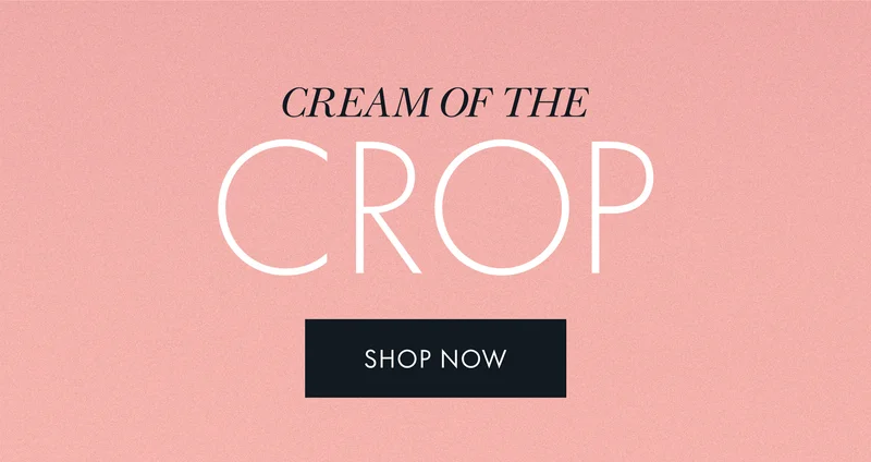 Cream of the Crop