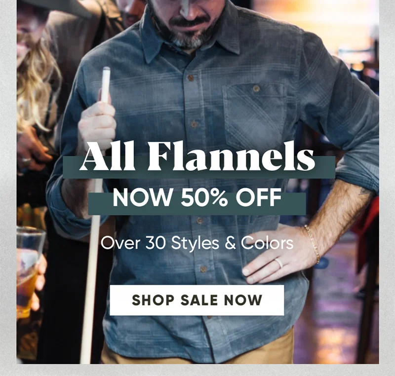 All Flannels Now 50% Off