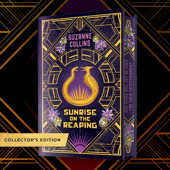 Sunrise on the Reaping: Collector's Edition (A Hunger Games Novel) by Suzanne Collins