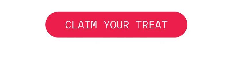Claim your treat