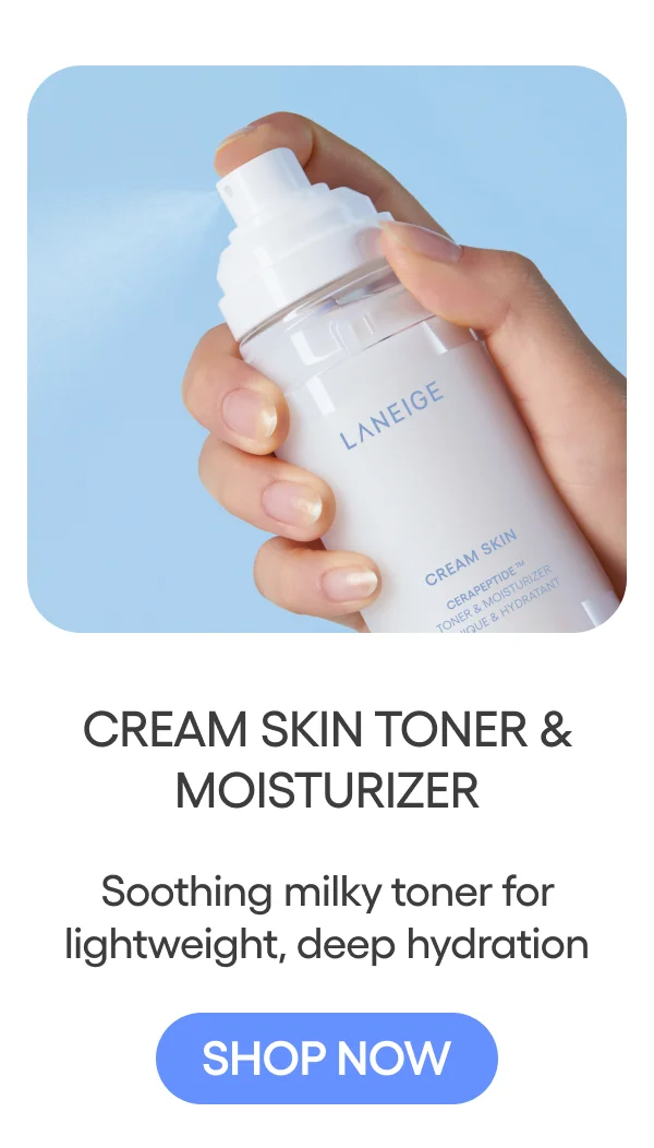 CREAM SKIN TONER & MOISTURIZER