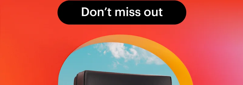 Don't miss out