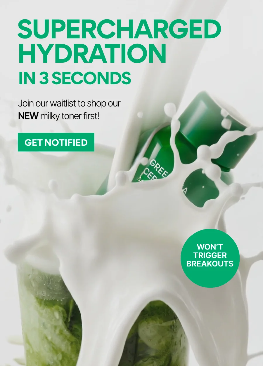 GET NOTIFIED FOR OUR NEW MILKY TONER