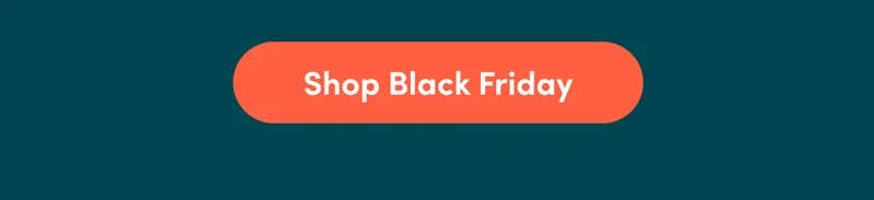 Shop Black Friday.