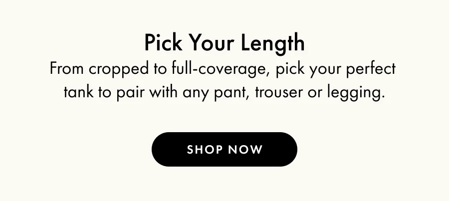 Shop Tank Lengths