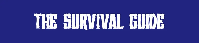 The Survival Guide