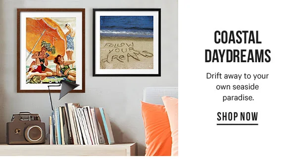 Coastal Daydreams: Drift away to your own seaside paradise.