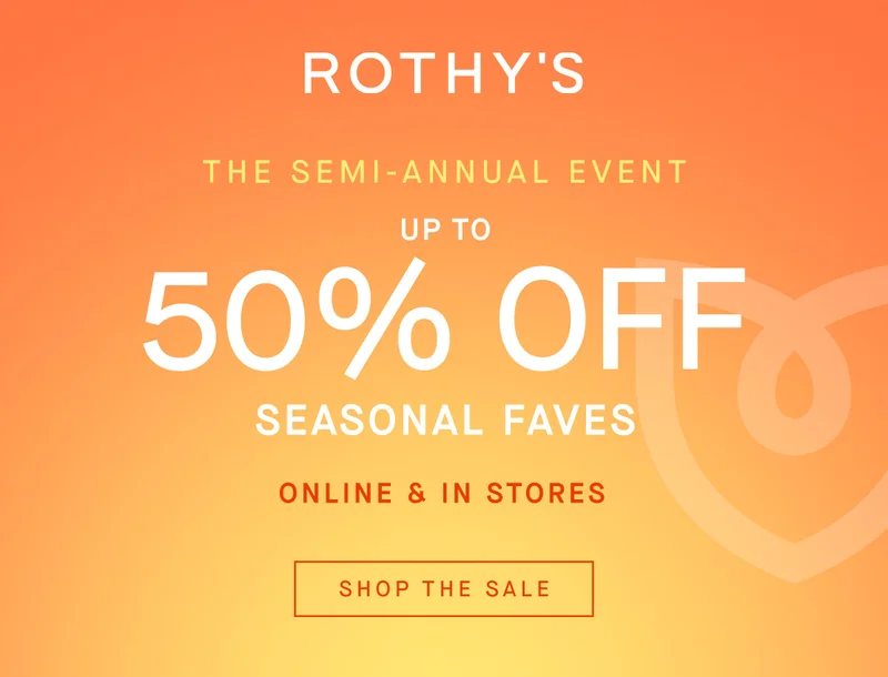 THE SEMI-ANNUAL EVENT UP TO 50% OFF SEASONAL FAVES ONLINE & IN STORES SHOP THE SALE