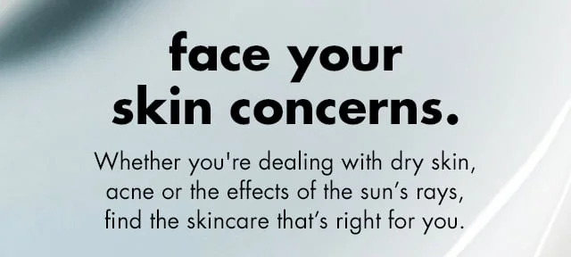 face your skin concerns
