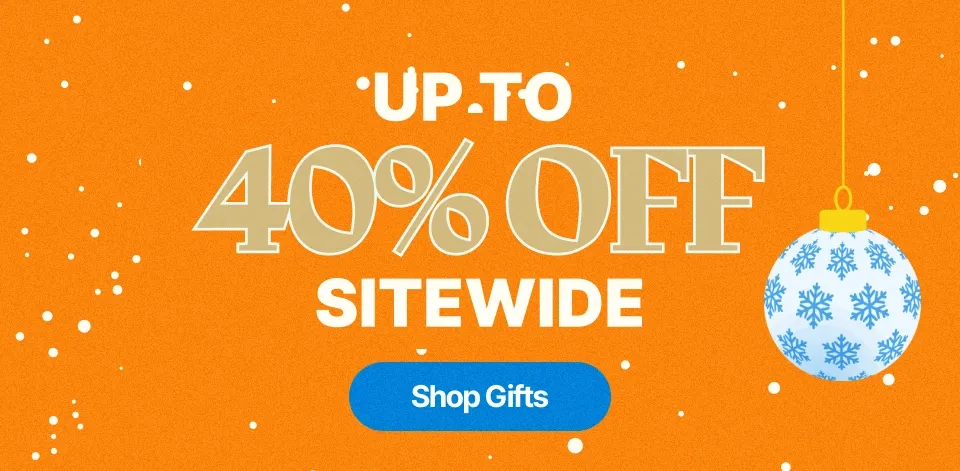 Up to 40% Off Sitewide
