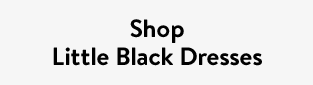 Shop Little Black Dresses