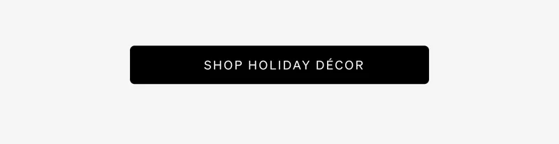 Shop Holiday Decor