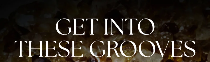 Get into these grooves