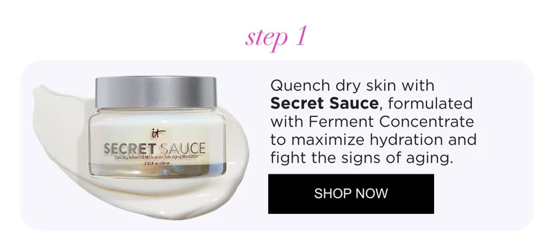 Quench dry skin with Secret Sauce