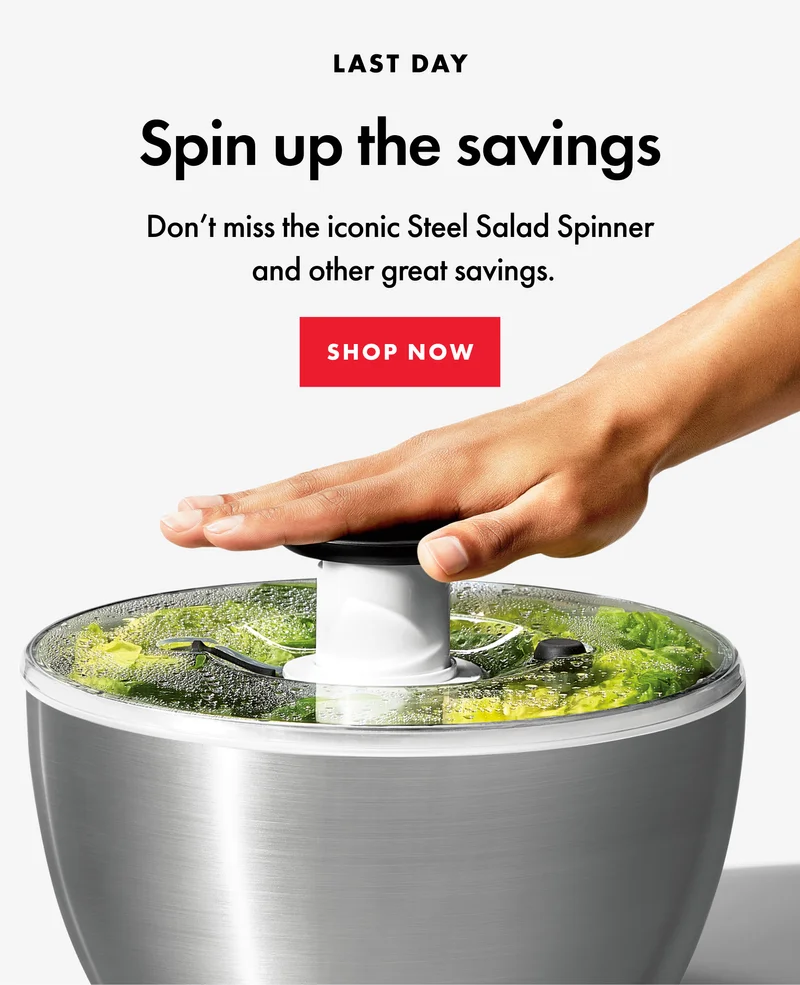 Last day. Spin up the savings. Shop now.