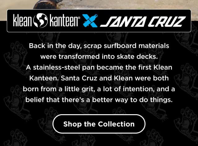 Two Originals. One Iconic Collection. Santa Cruz x Klean