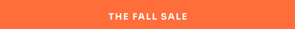 The Fall Sale