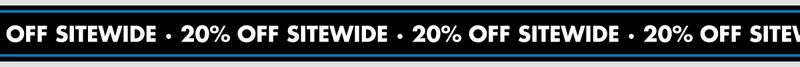 20% OFF SITEWIDE.