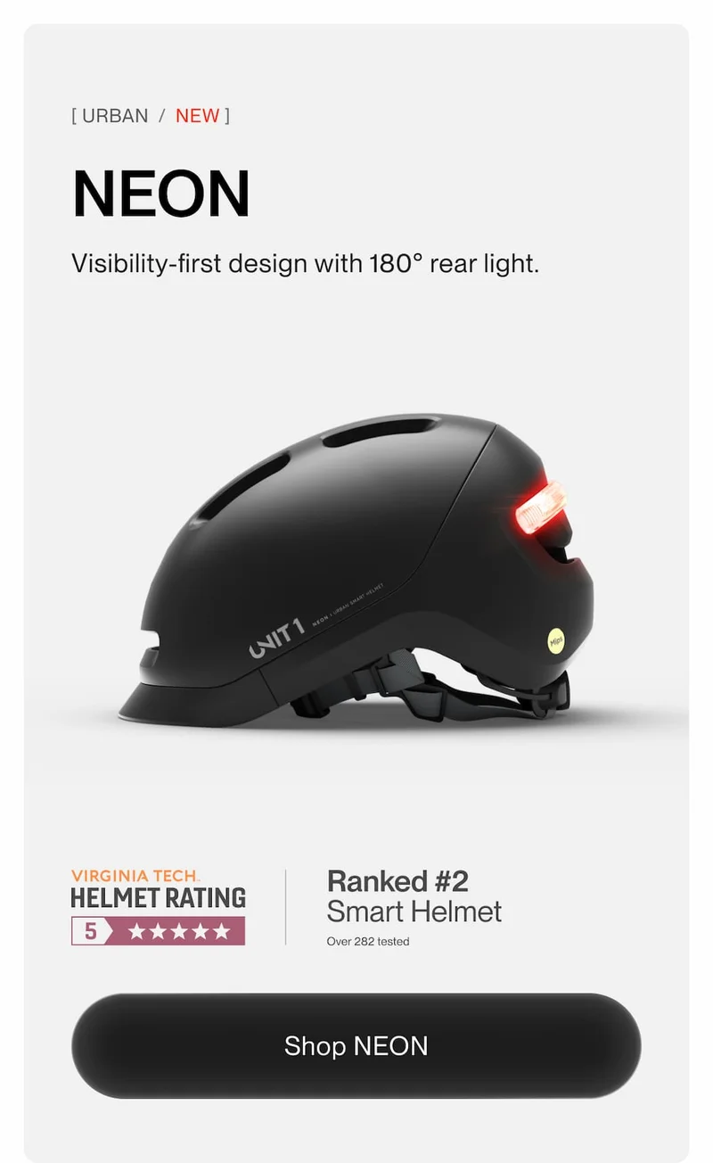 UNIT 1 NEON Smart Helmet – ranked #2 Smart Helmet by Virginia Tech. Minimalist urban design with 180° rear light.