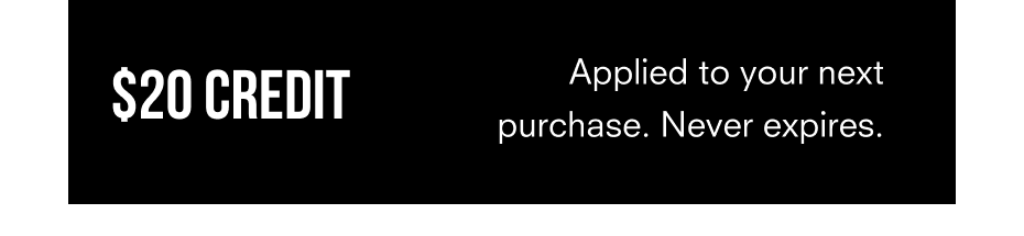 $20 CREDIT