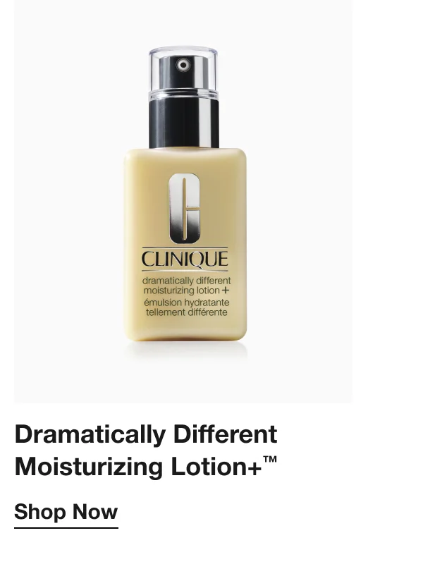 Dramatically Different Moisturizing Lotion+™ Shop Now