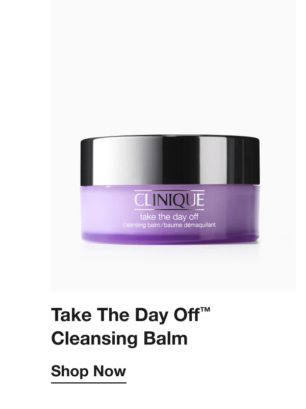 Take The Day Off™ Cleansing Balm Shop Now