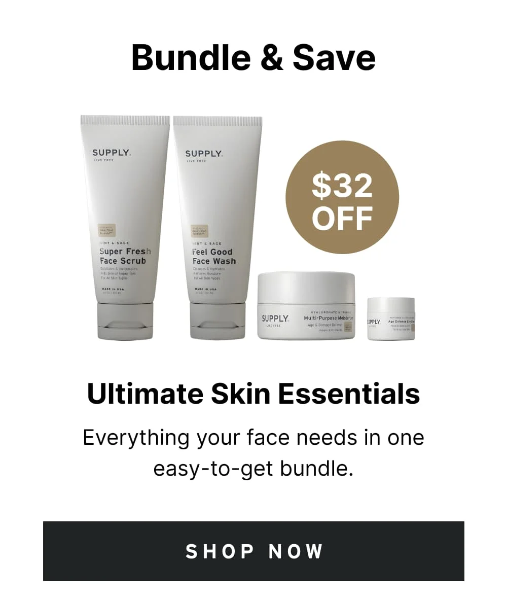 Ultimate Skin Essentials Everything your face needs in one easy-to-get bundle. [ Shop Now ]