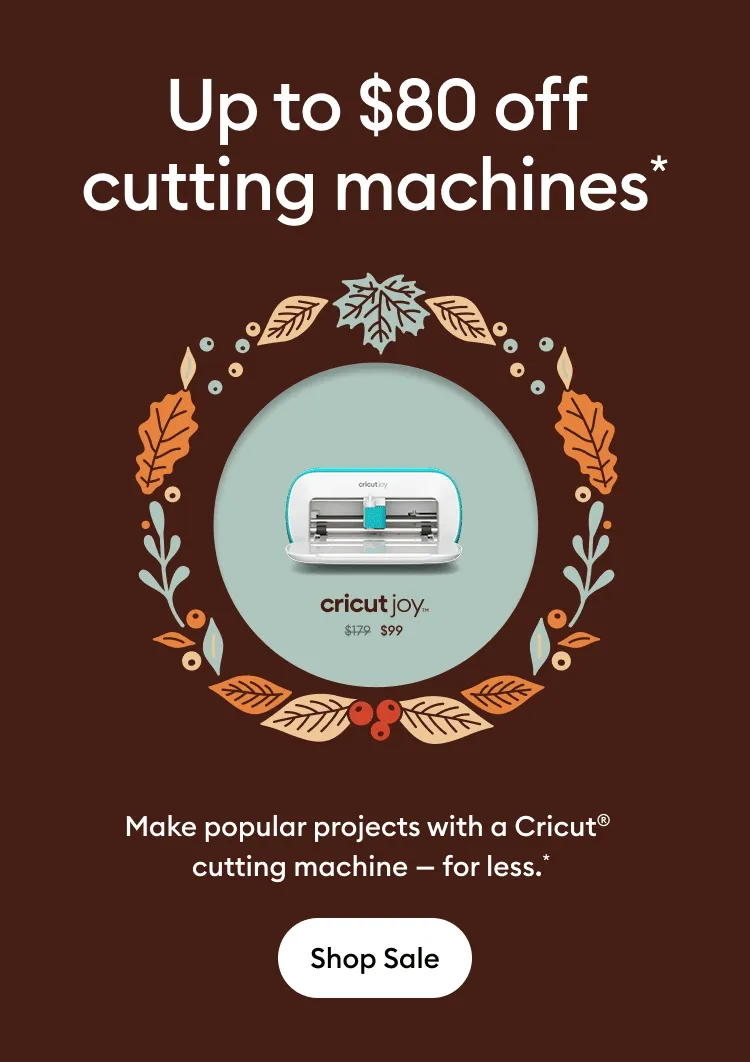 Up to $80 off cutting machines