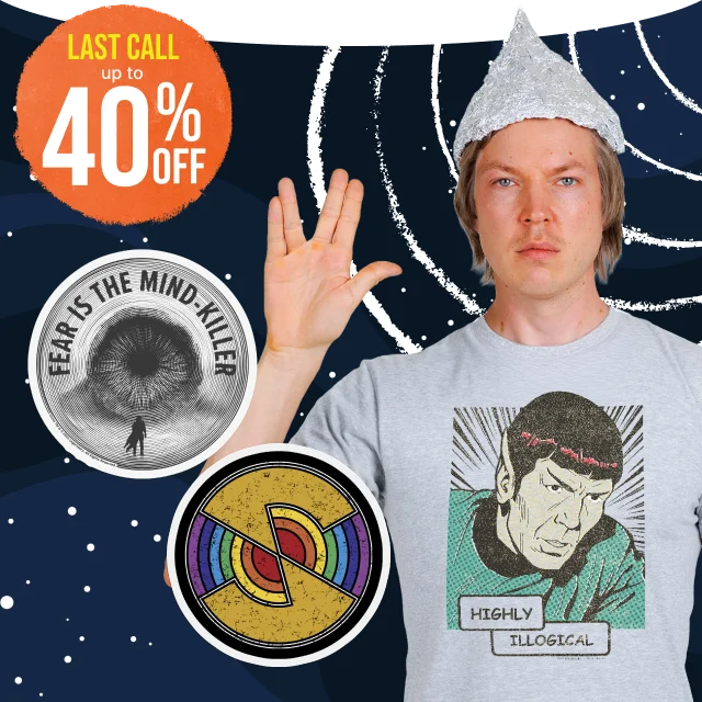 Up to 40% off everything.