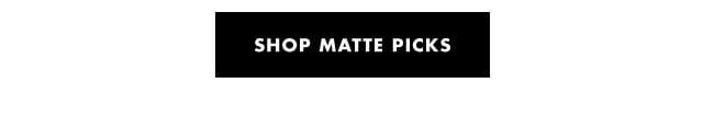 Shop matte picks