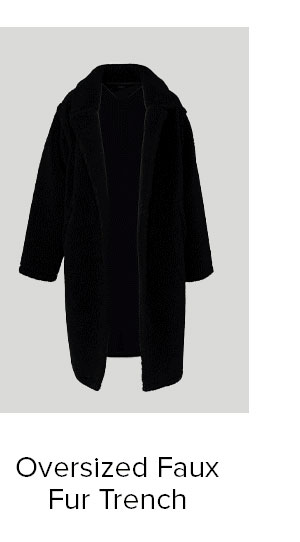 OVERSIZED FAUX FUR TRENCH