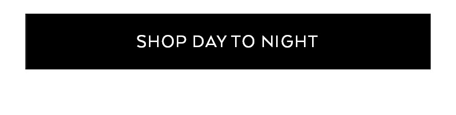 SHPP DAY TO NIGHT