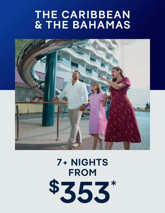 The Caribbean & The Bahamas – 7+ Nights – Click to View Cruises & Book Now