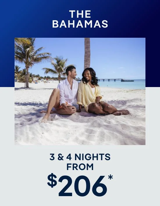 The Bahamas – 3 & 4 Nights – Click to View Cruises & Book Now