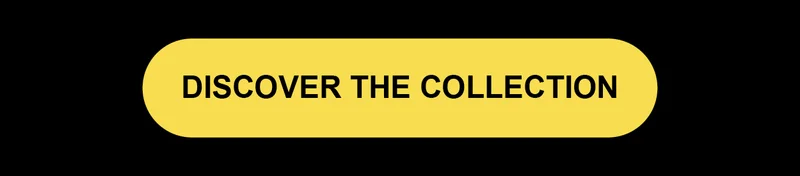 Discover the Collection