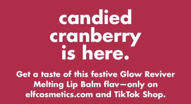 Get a taste of this festive Glow Reviver Melting Lip Balm flav—only on elfcosmetics.com and TikTok Shop.