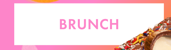 Brunch Brunch