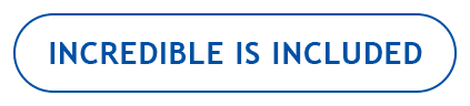 INCREDIBLE IS INCLUDED
