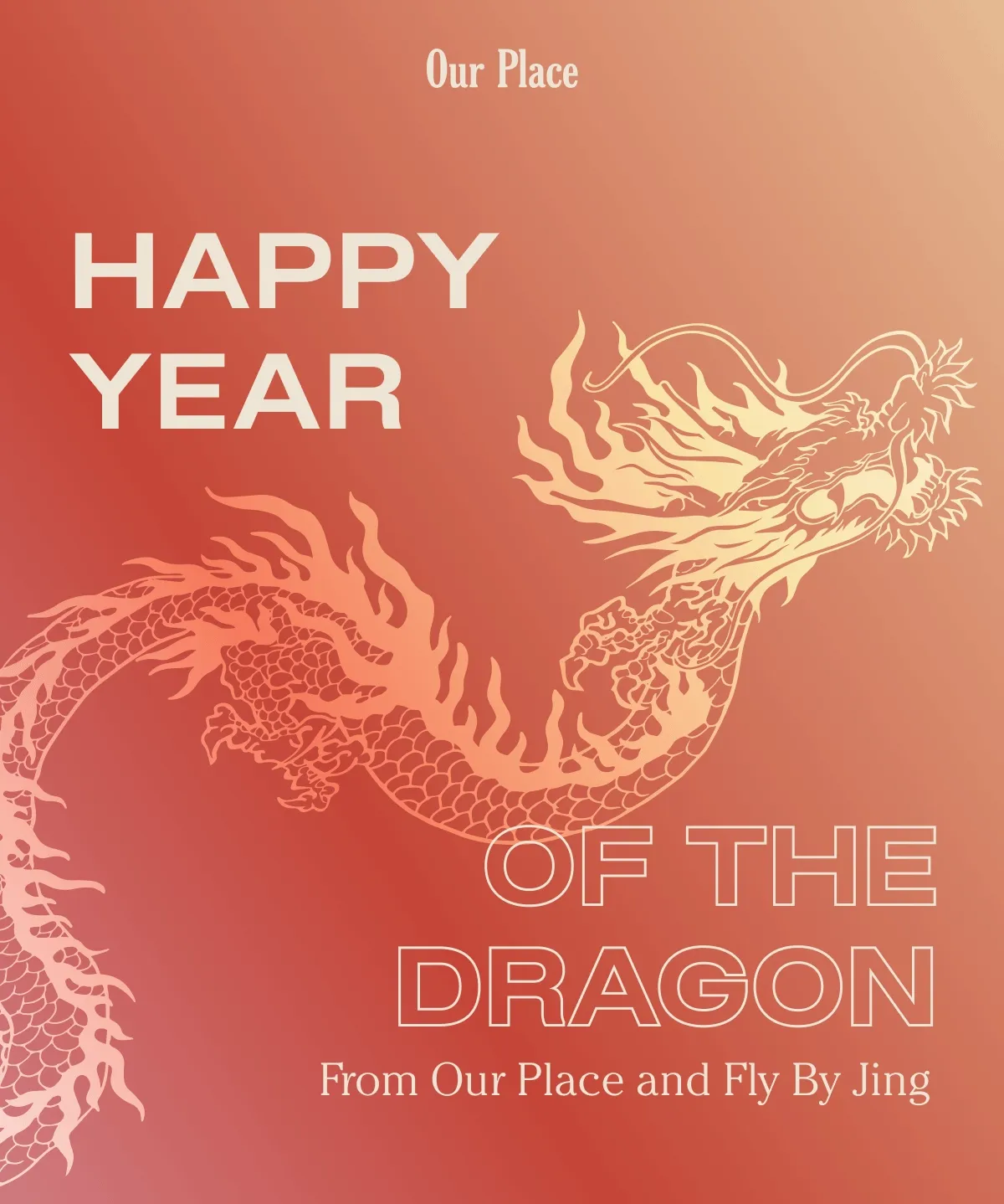 Happy Year of the Dragon - From Our Place and Fly By King