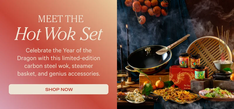 Meet the Hot Wok Set - Celebrate the Year of the Dragon with this limited-edition carbon steel wok, steamer basket, and genius accessories. - Shop Now