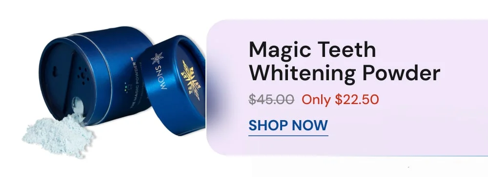 Magic Teeth Whitening Powder [SHOP NOW]