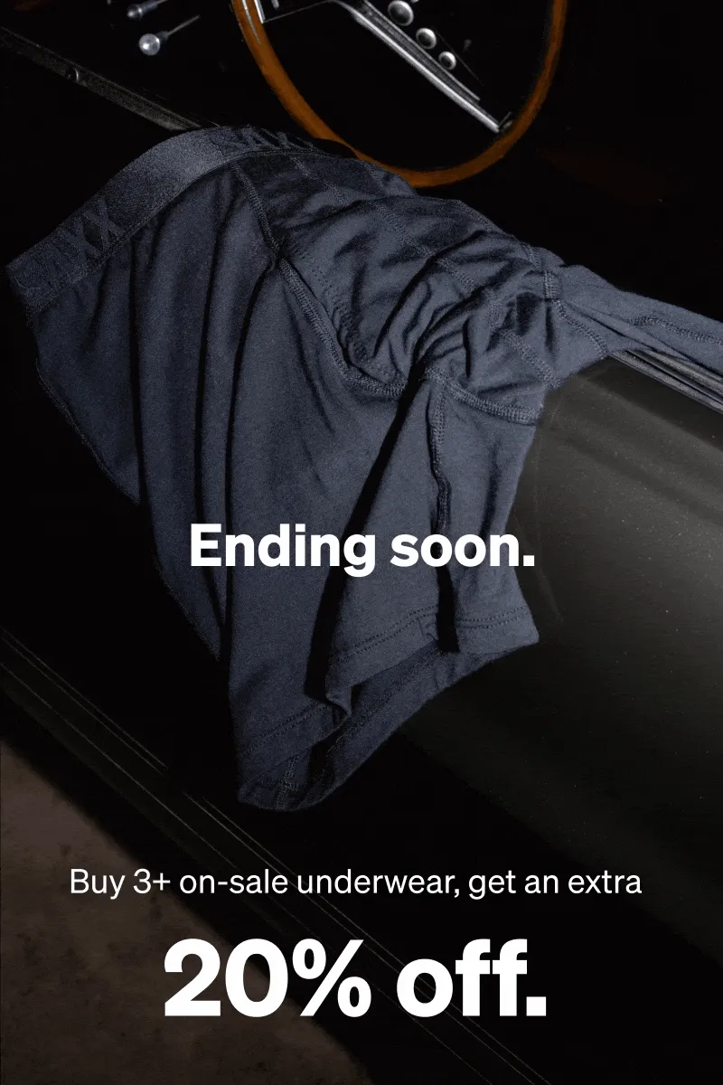 Ending soon: buy 3+ on-sale underwear, get an extra 20% off.