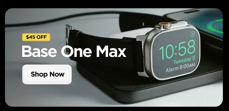 Get $45 off Base One Max. Shop Now. Featuring Carbide Base One Max charging a Natural Apple Watch Ultra.