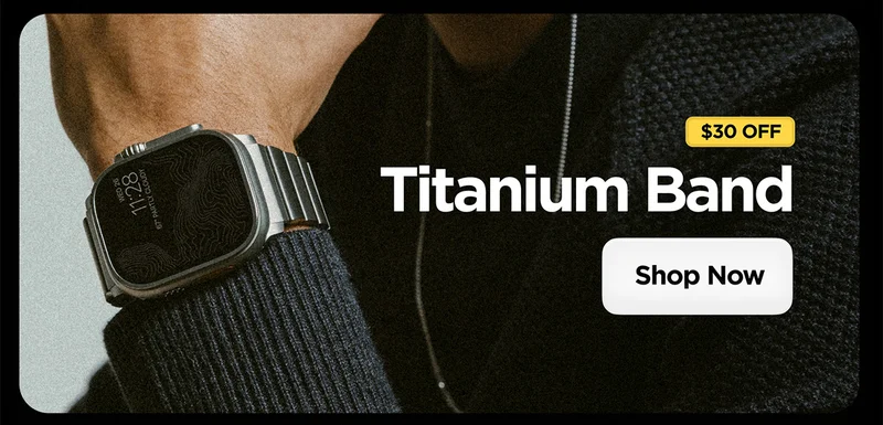 Get $30 off Titanium Bands. Featuring Natural Titanium Band with Natural Apple Watch Ultra.