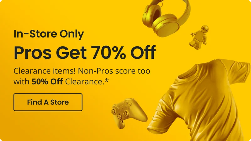 In-Store Only | Pros Get 70% Off Clearance items! Non-Pros score too with 50% Off Clearance.* | Find A Store
