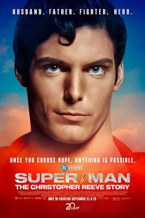 SUPER/MAN: THE CHRISTOPHER REEVE STORY
