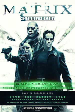 THE MATRIX 25TH ANNIVERSARY
