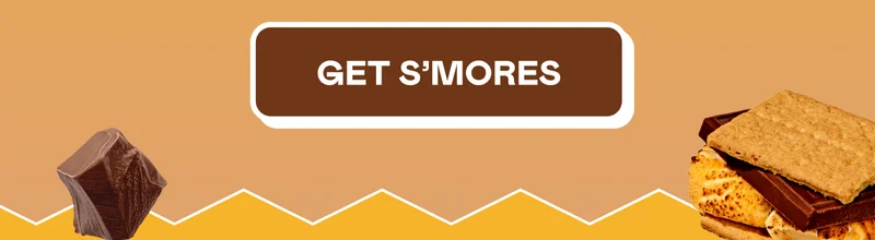 Get S'mores
