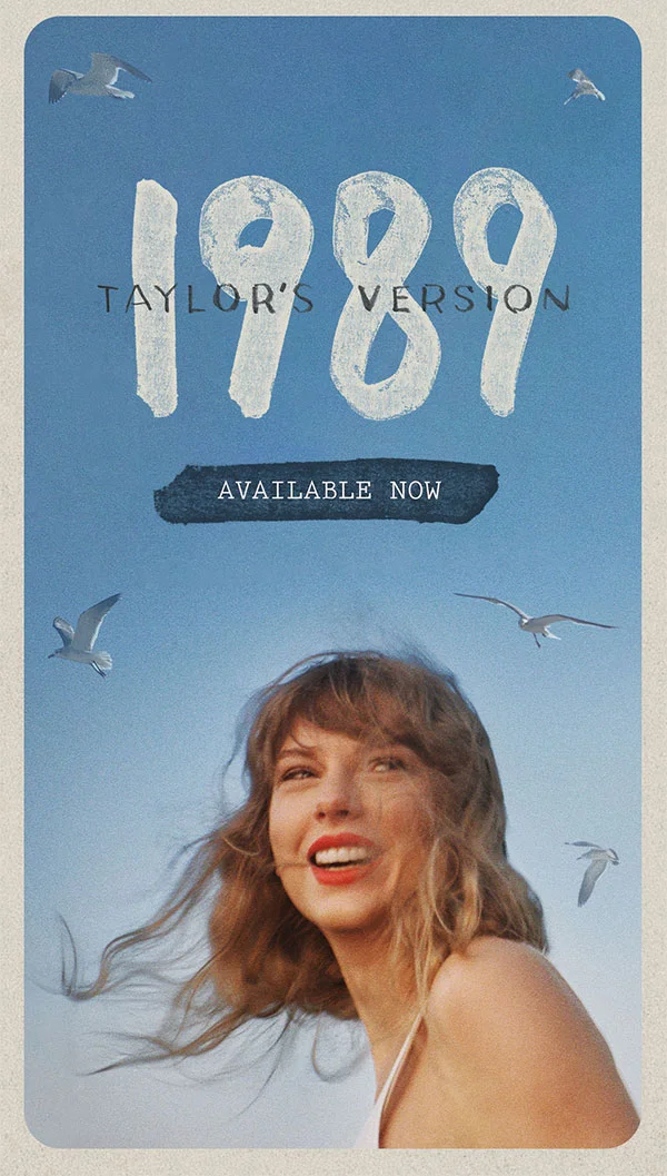 1989 (Taylor's Version) Available Now.